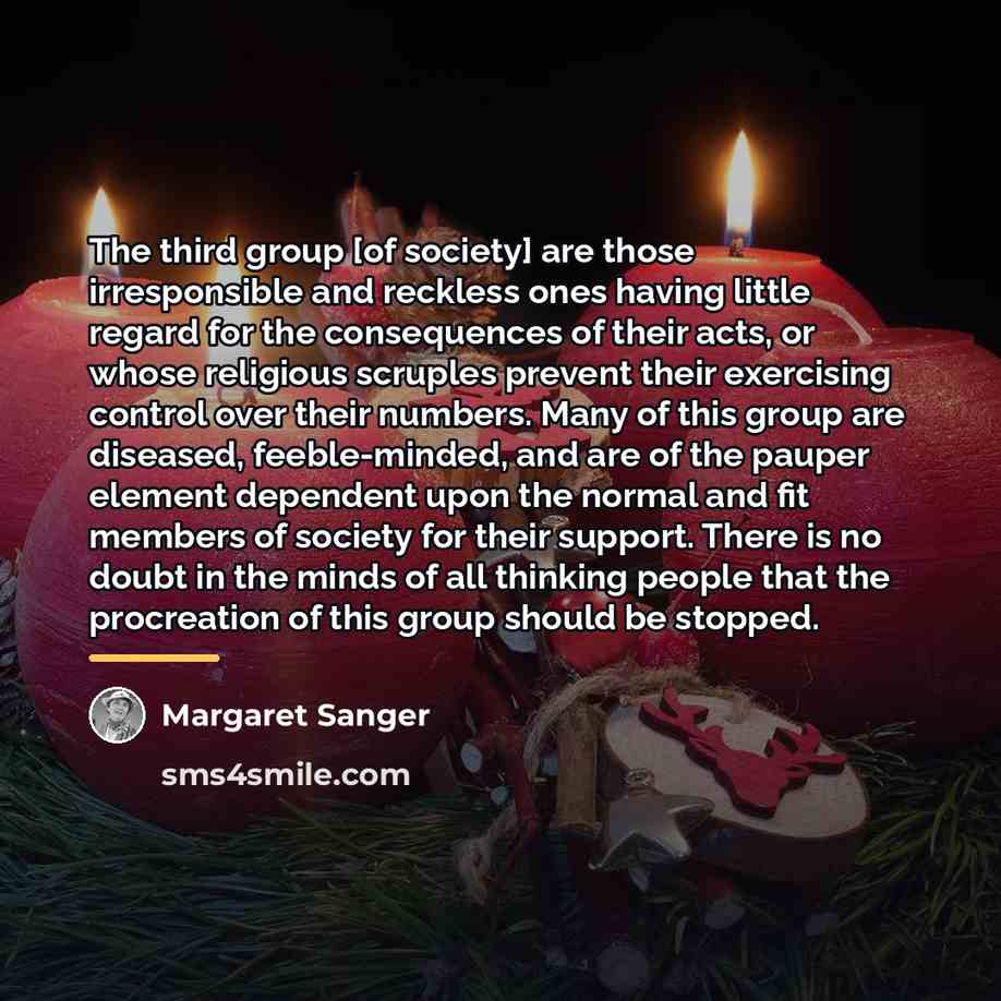 “The third group [of society] are those irresponsible and reckless…” quote by Margaret Sanger