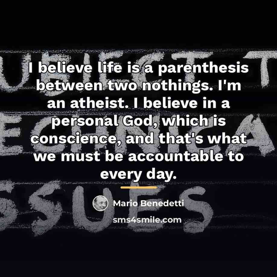 “I believe life is a parenthesis between two nothings. I'm…” quote by Mario Benedetti