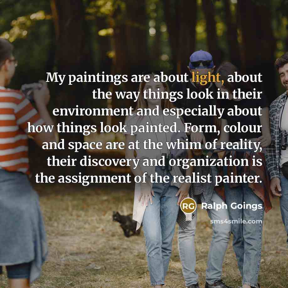“My paintings are about light, about the way things look…” quote by Ralph Goings
