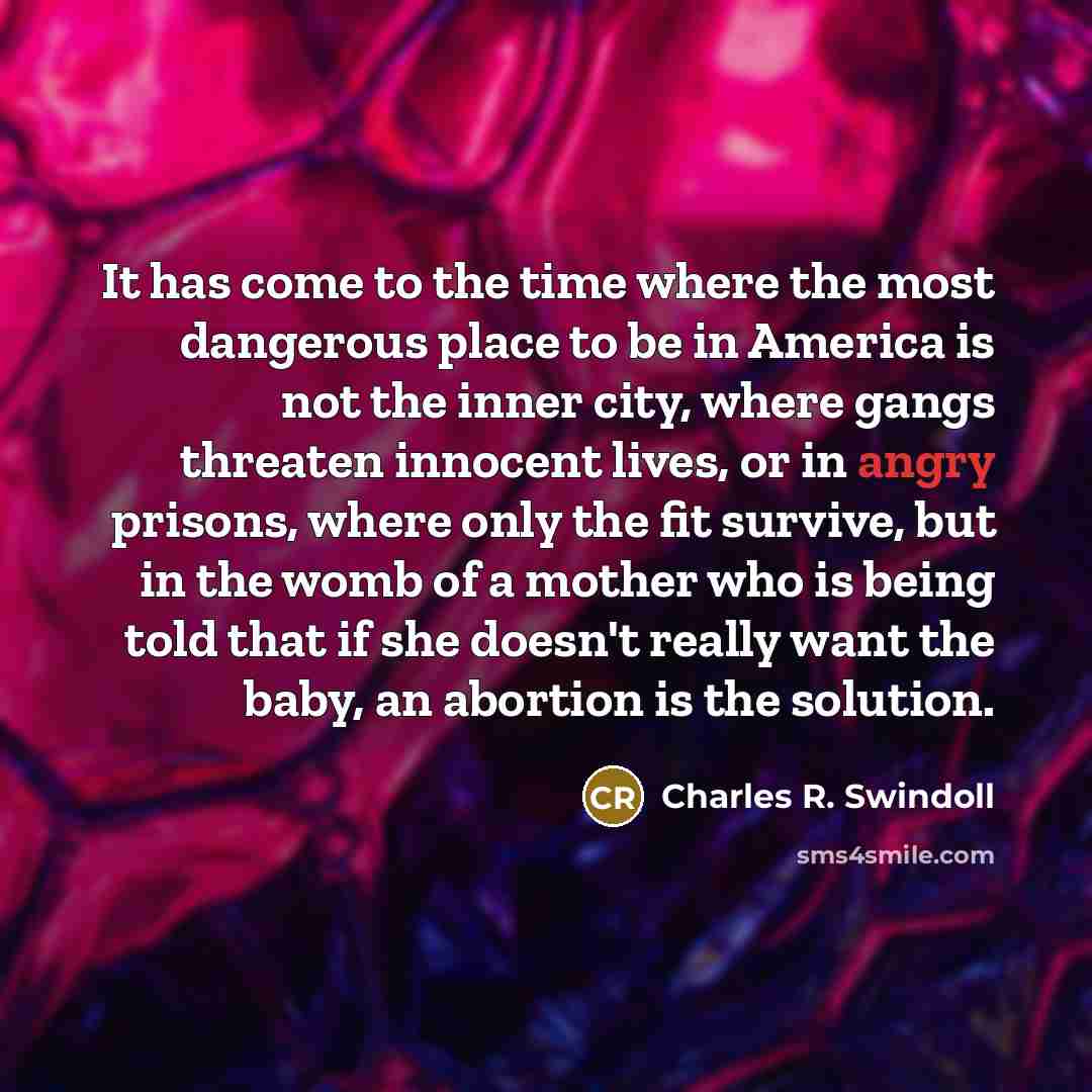 “It has come to the time where the most dangerous…” quote by Charles R. Swindoll