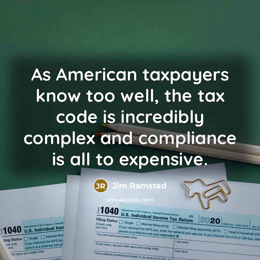 “As American taxpayers know too well, the tax code is…” quote by Jim Ramstad