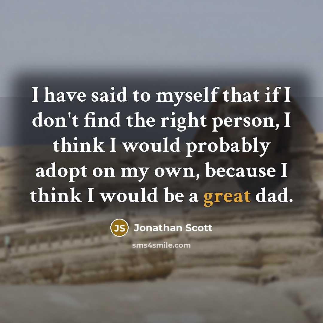 “I have said to myself that if I don't find…” quote by Jonathan Scott