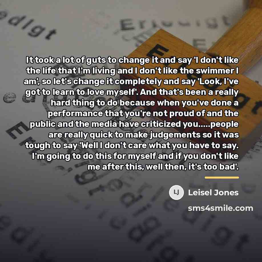“It took a lot of guts to change it and…” quote by Leisel Jones