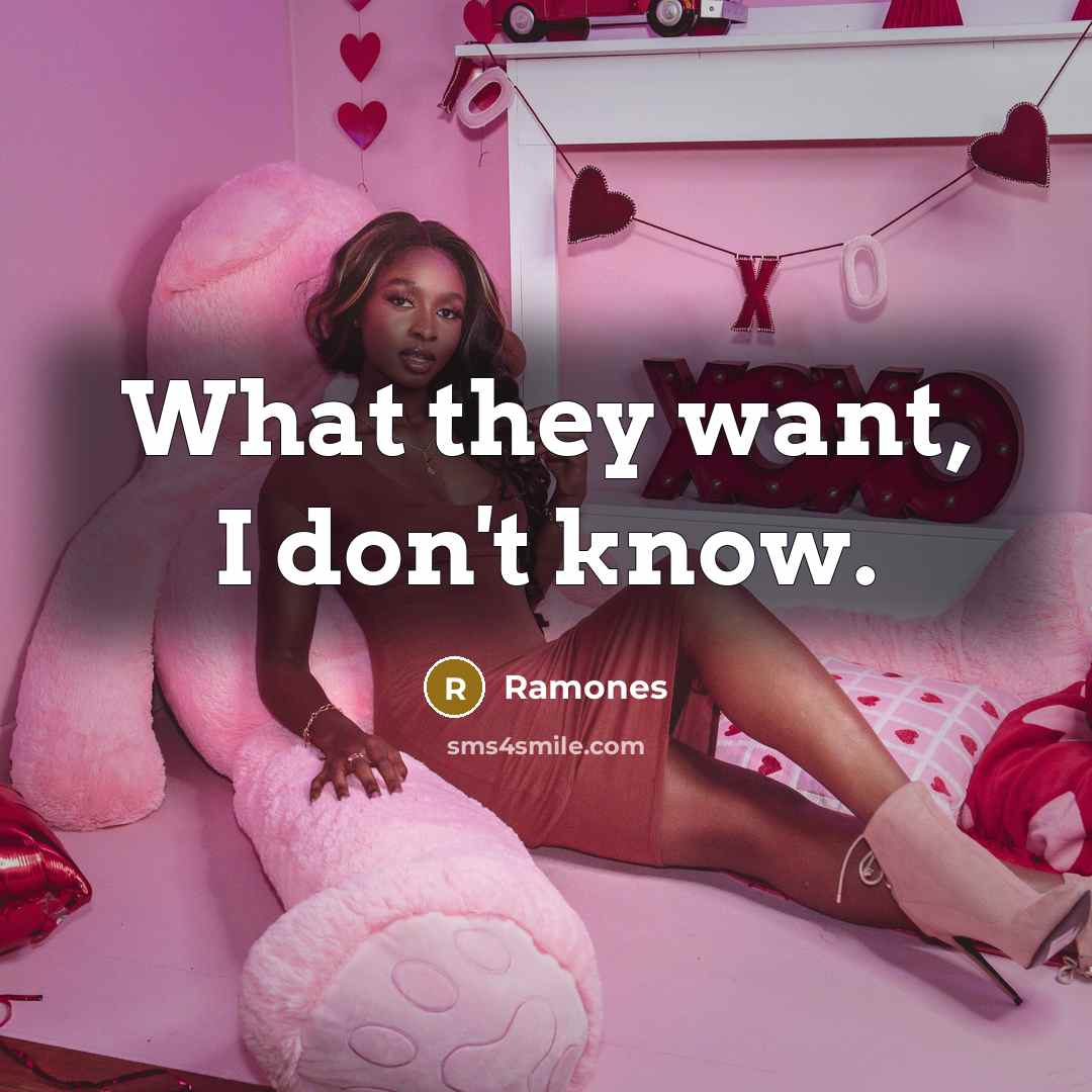“What they want, I don't know.…” quote by Ramones