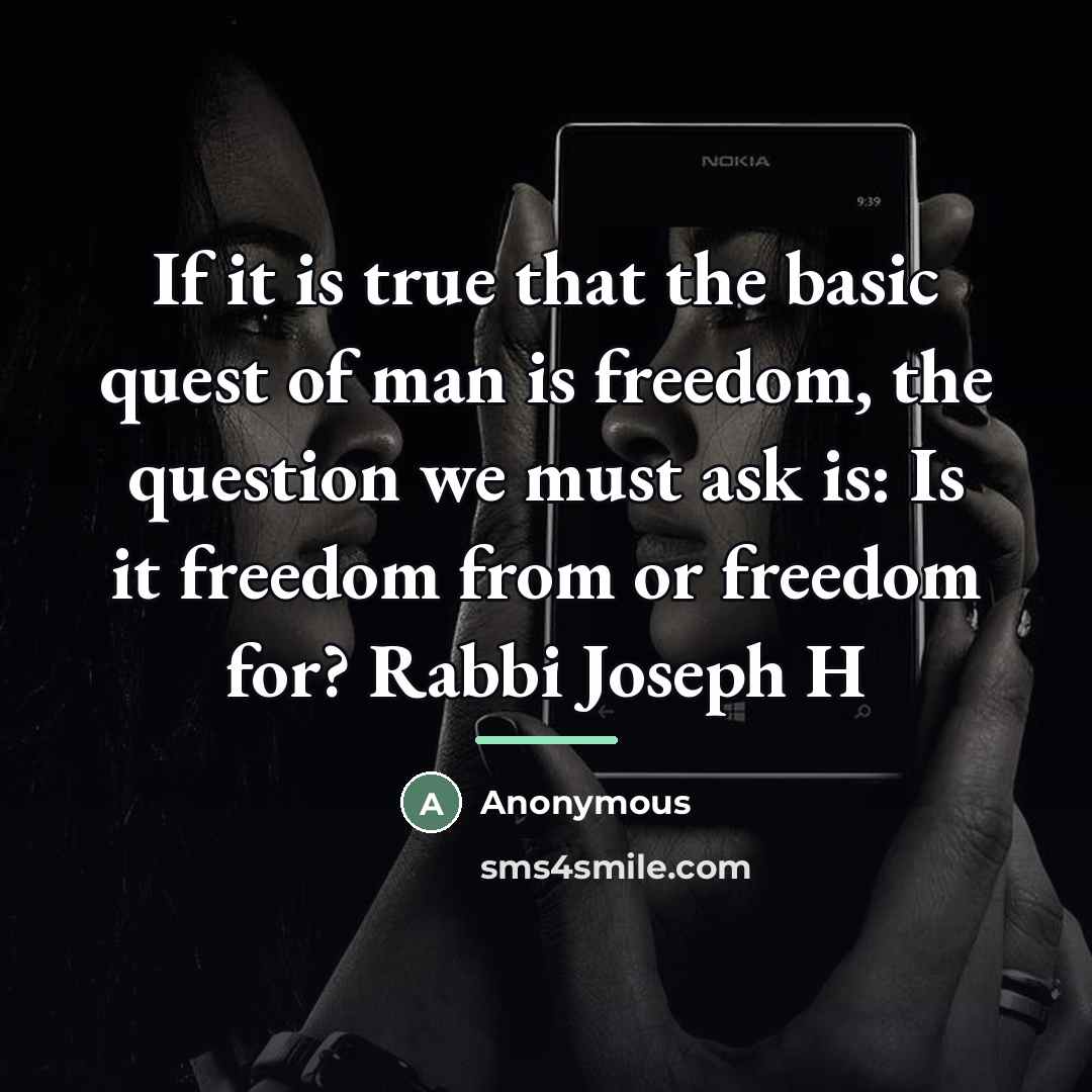 “If it is true that the basic quest of man…” quote by Anonymous