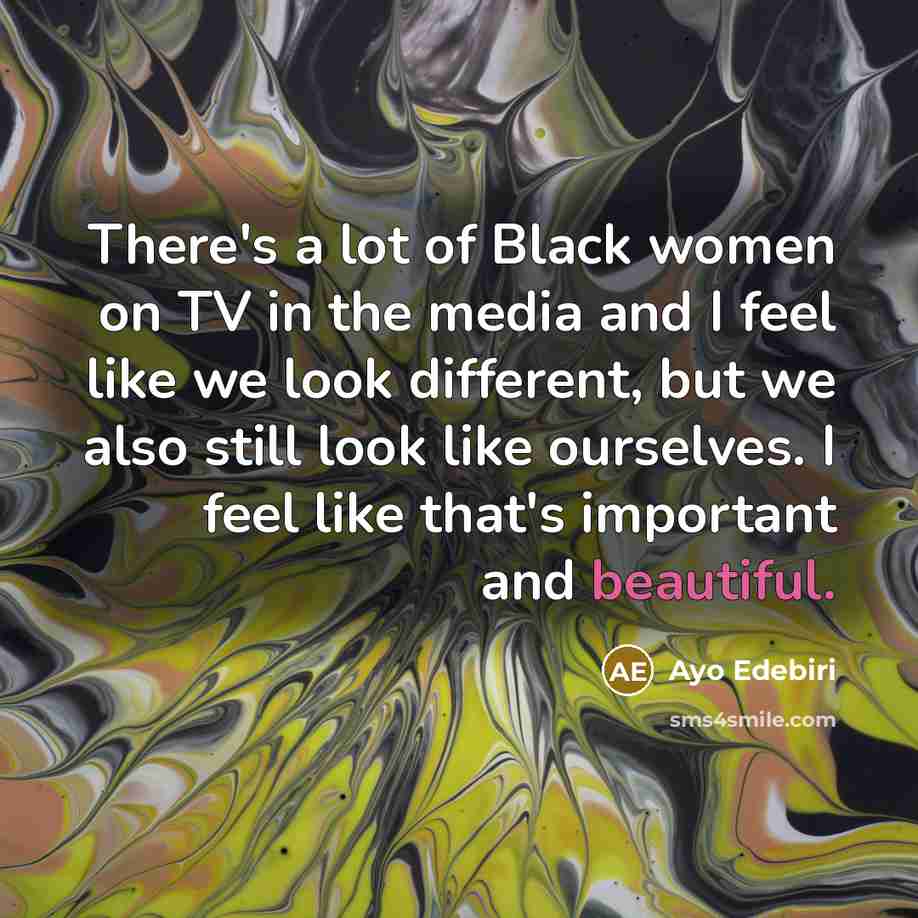 “There's a lot of Black women on TV in the…” quote by Ayo Edebiri