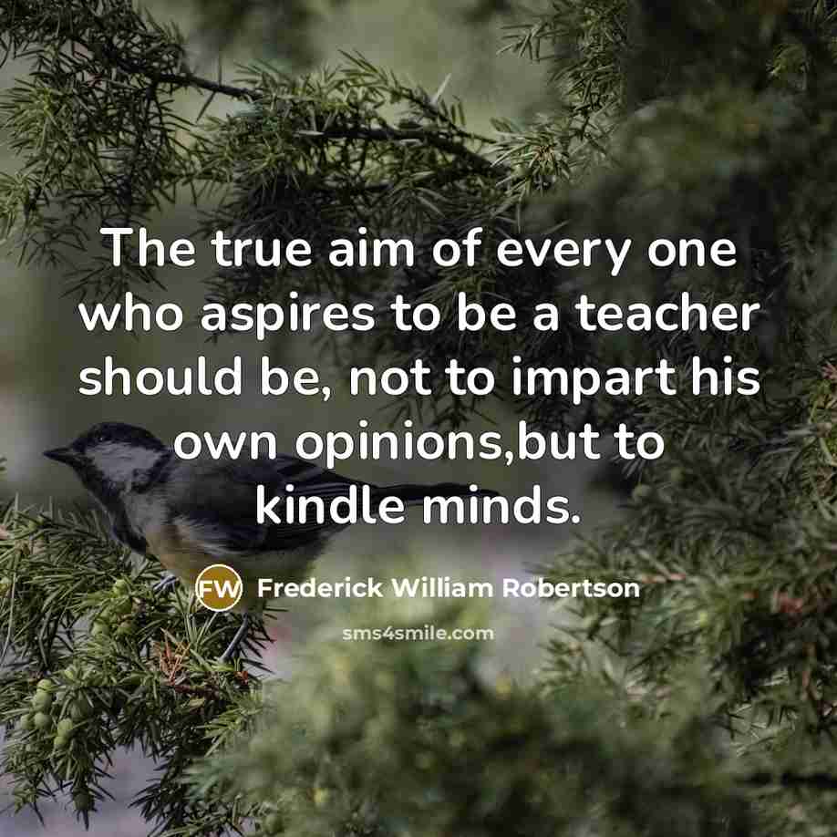 “The true aim of every one who aspires to be…” quote by Frederick William Robertson