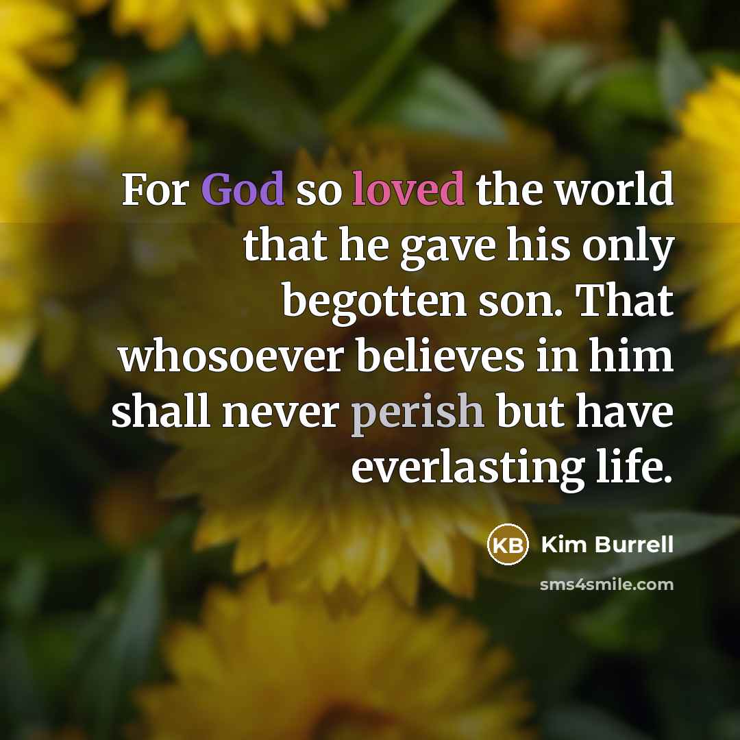 “For God so loved the world that he gave his…” quote by Kim Burrell