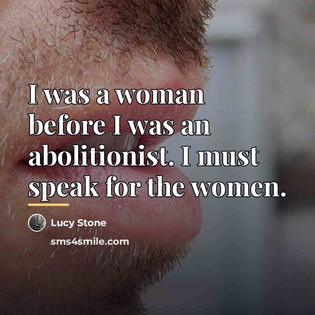 “I was a woman before I was an abolitionist. I…” quote by Lucy Stone