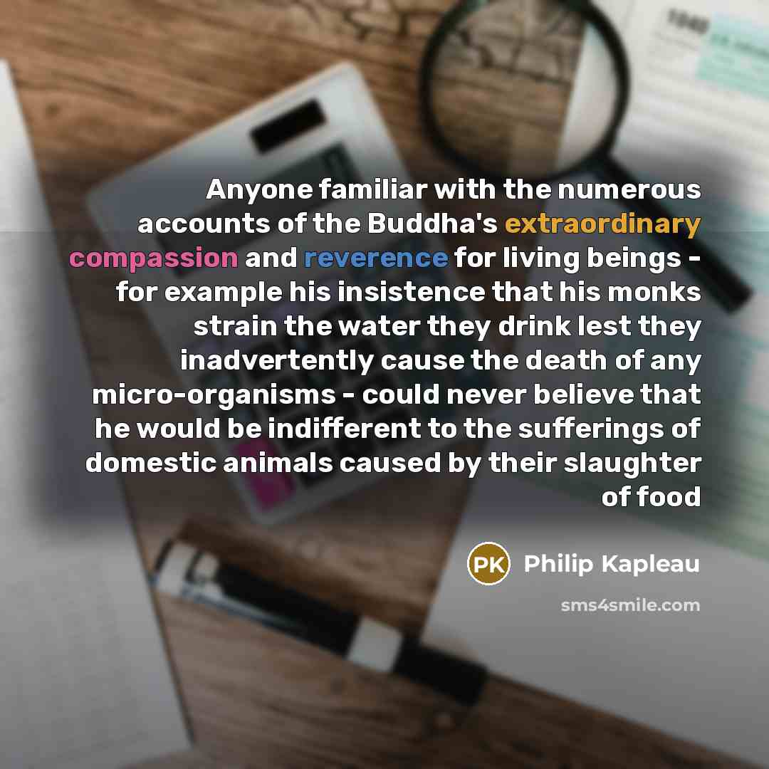 “Anyone familiar with the numerous accounts of the Buddha's extraordinary…” quote by Philip Kapleau