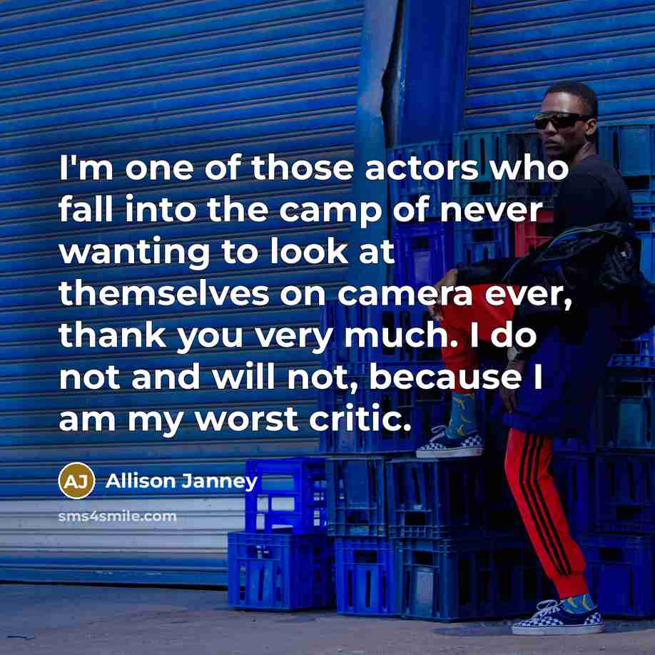 “I'm one of those actors who fall into the camp…” quote by Allison Janney