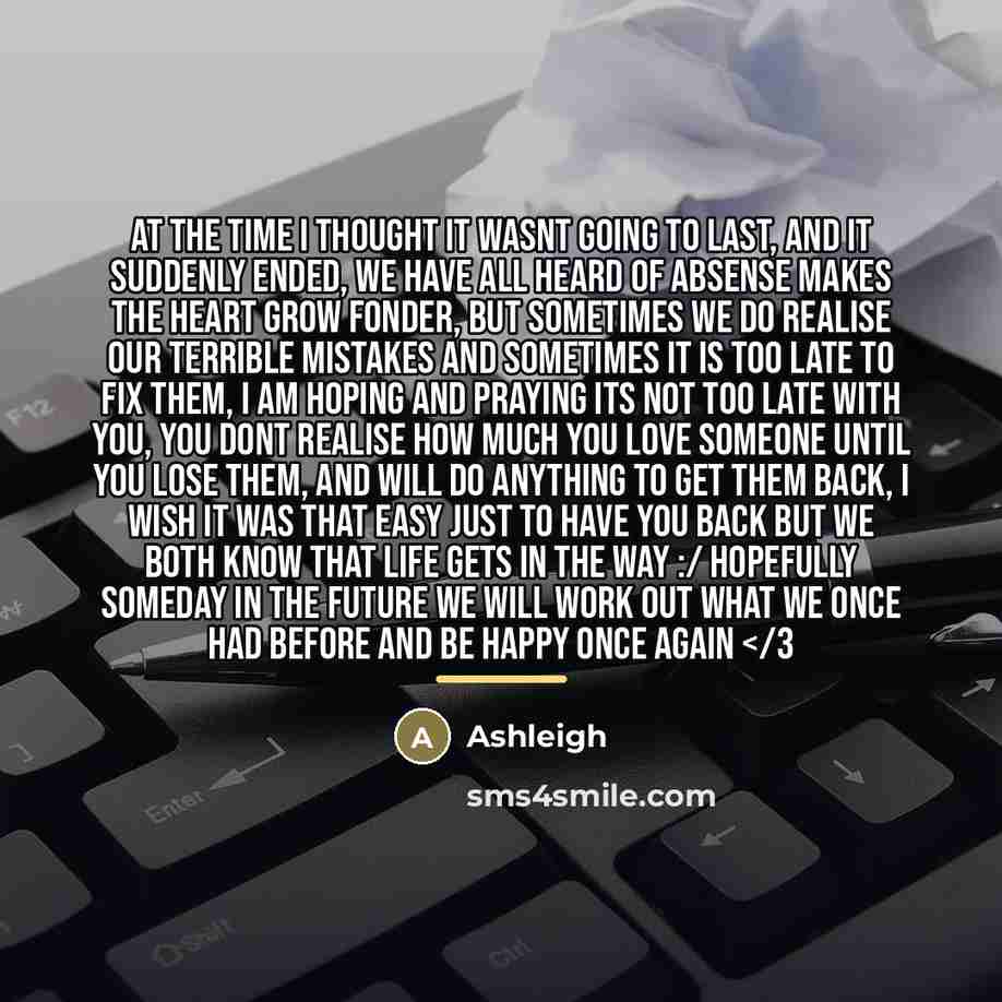 “At the time I thought it wasnt going to last,…” quote by Ashleigh