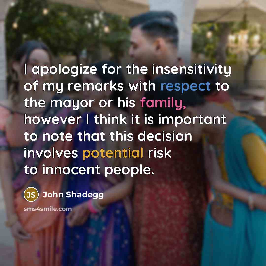 “I apologize for the insensitivity of my remarks with respect…” quote by John Shadegg