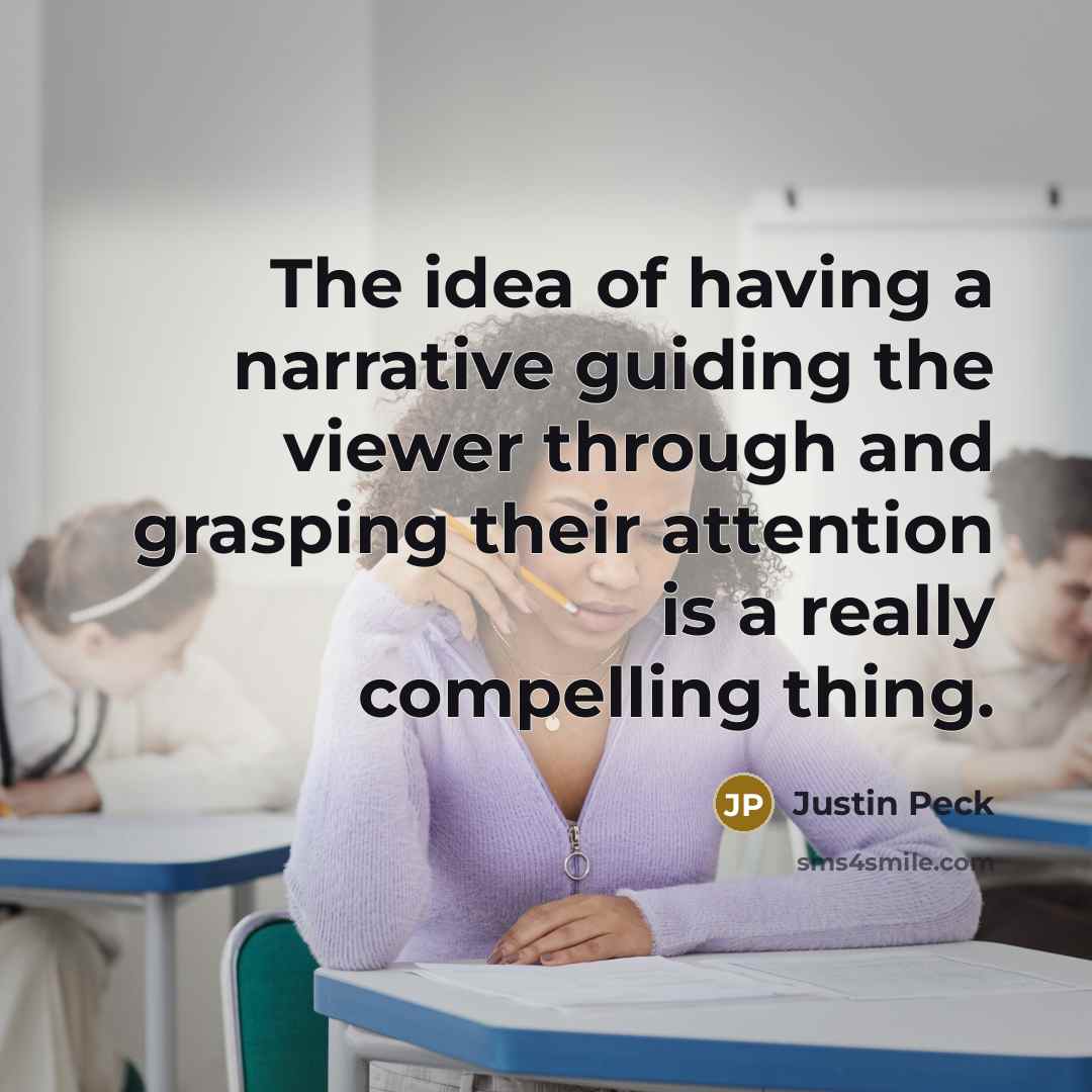“The idea of having a narrative guiding the viewer through…” quote by Justin Peck