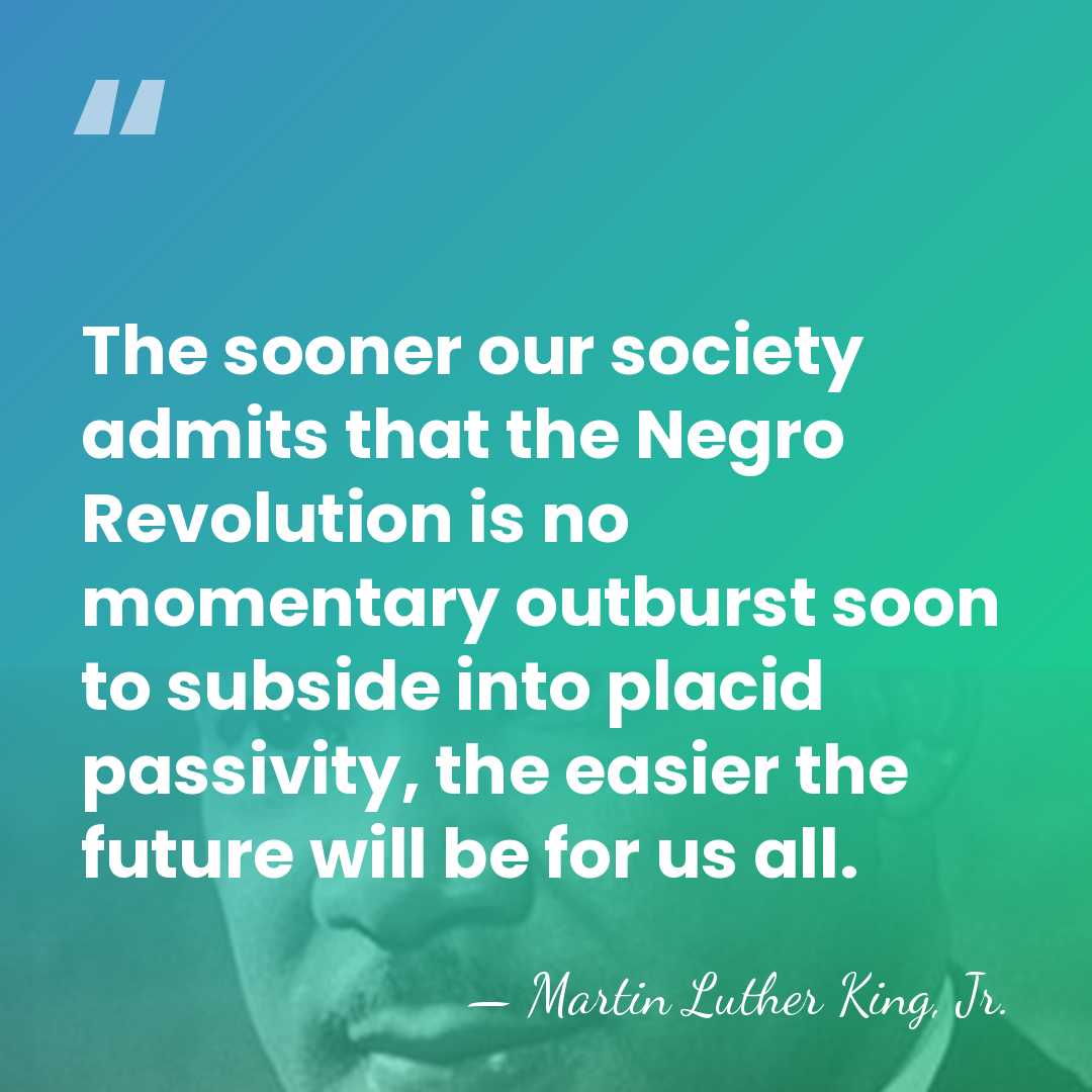 The sooner our society admits that the Negro Revolution is no momentary&hellip; - Martin Luther King, Jr.