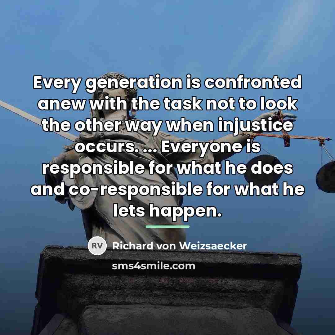 “Every generation is confronted anew with the task not to…” quote by Richard von Weizsaecker