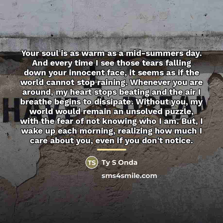 “Your soul is as warm as a mid-summers day. And…” quote by Ty S Onda