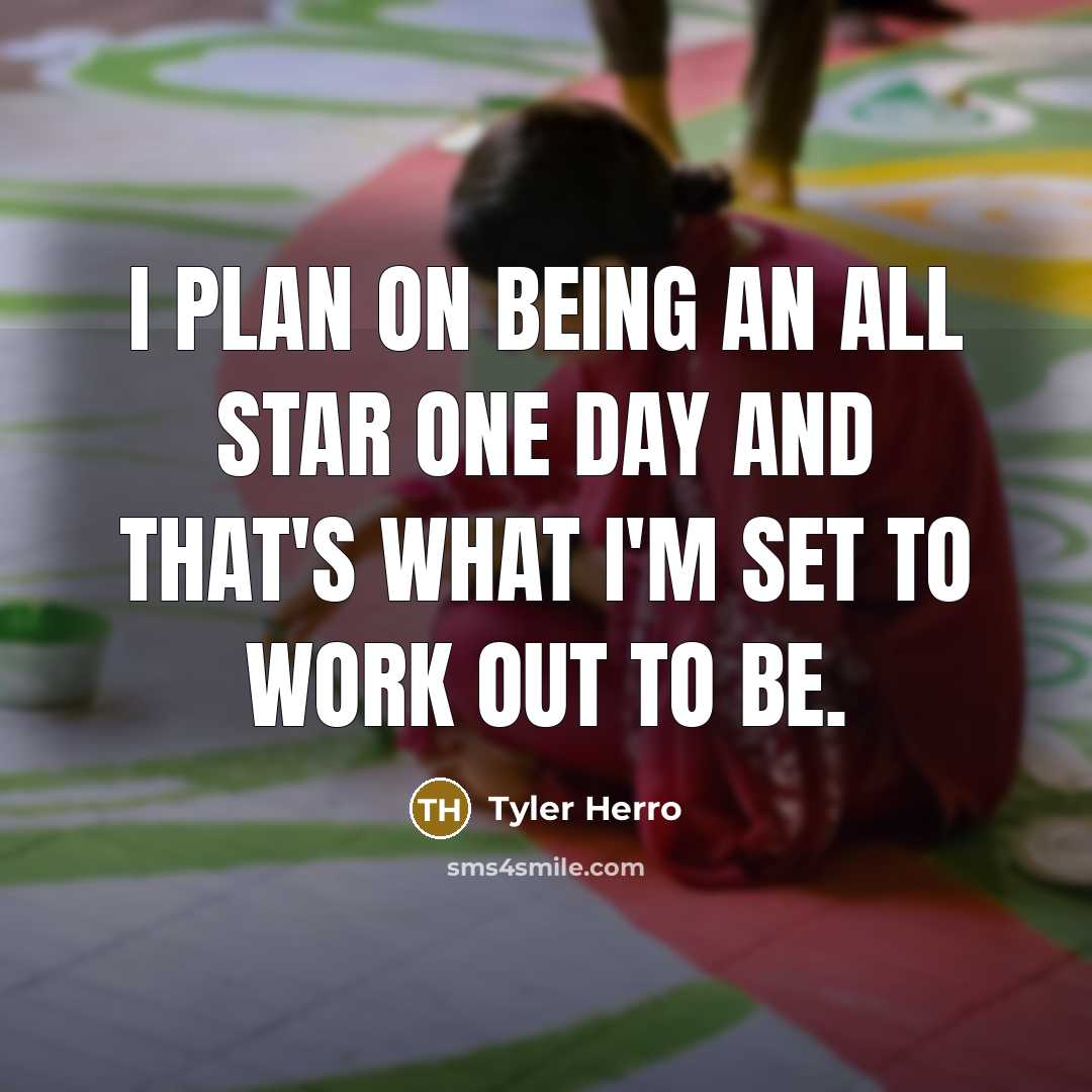 “I plan on being an All Star one day and…” quote by Tyler Herro