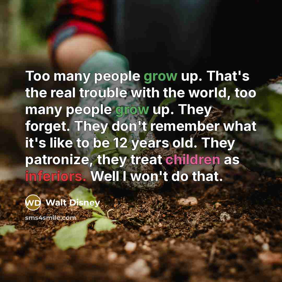 “Too many people grow up. That's the real trouble with…” quote by Walt Disney