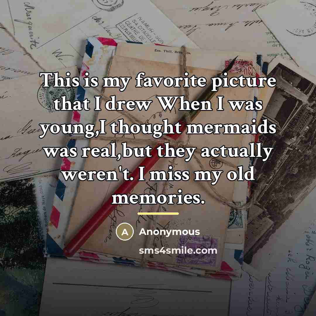 “This is my favorite picture that I drew When I…” quote by Anonymous