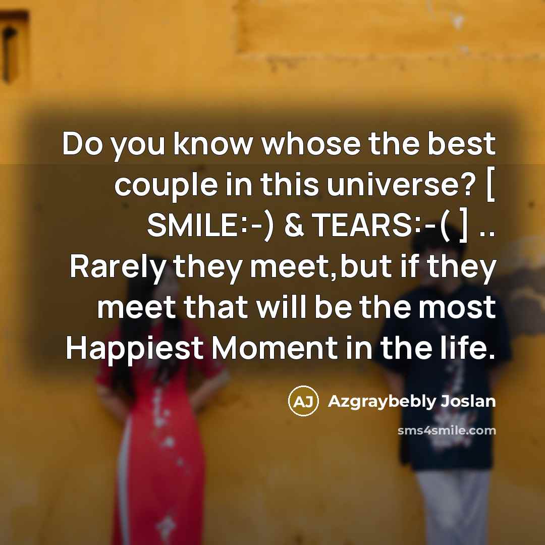 “Do you know whose the best couple in this universe?…” quote by Azgraybebly Joslan