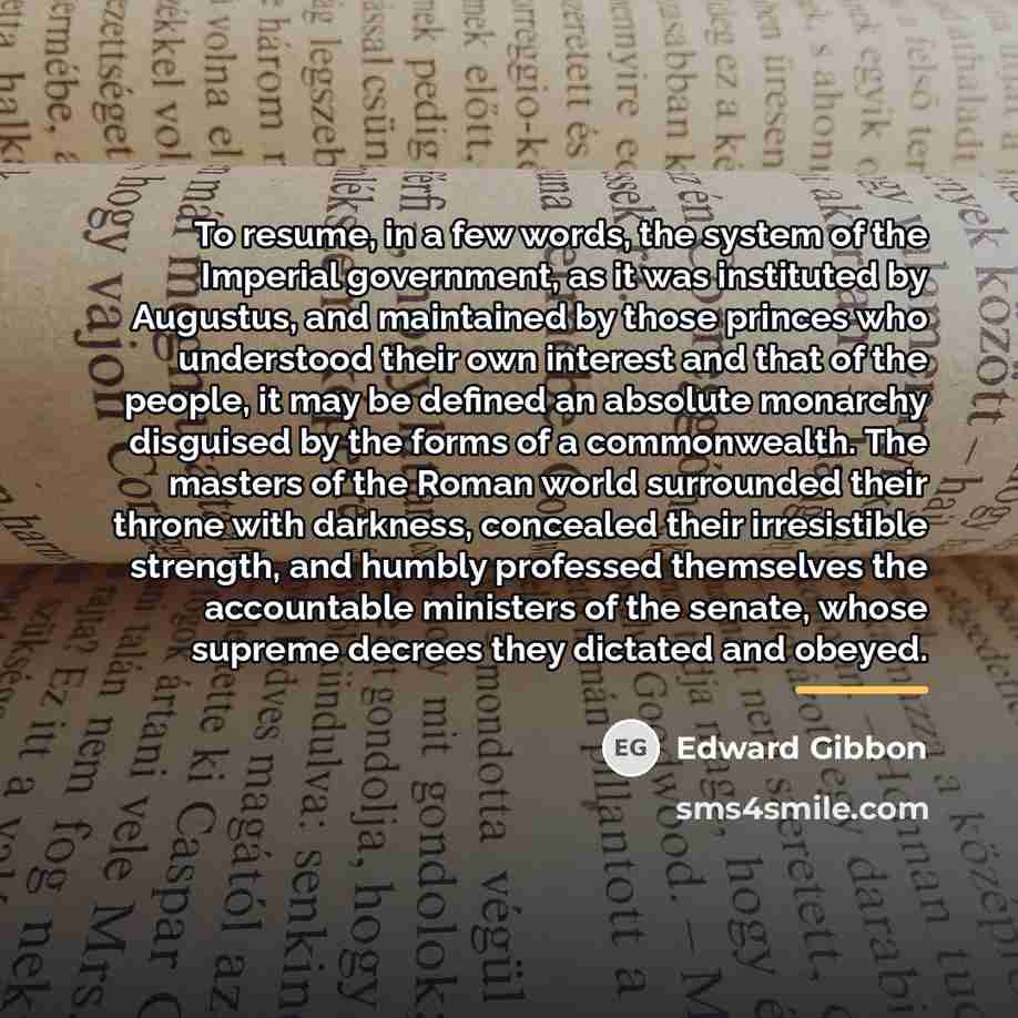 “To resume, in a few words, the system of the…” quote by Edward Gibbon