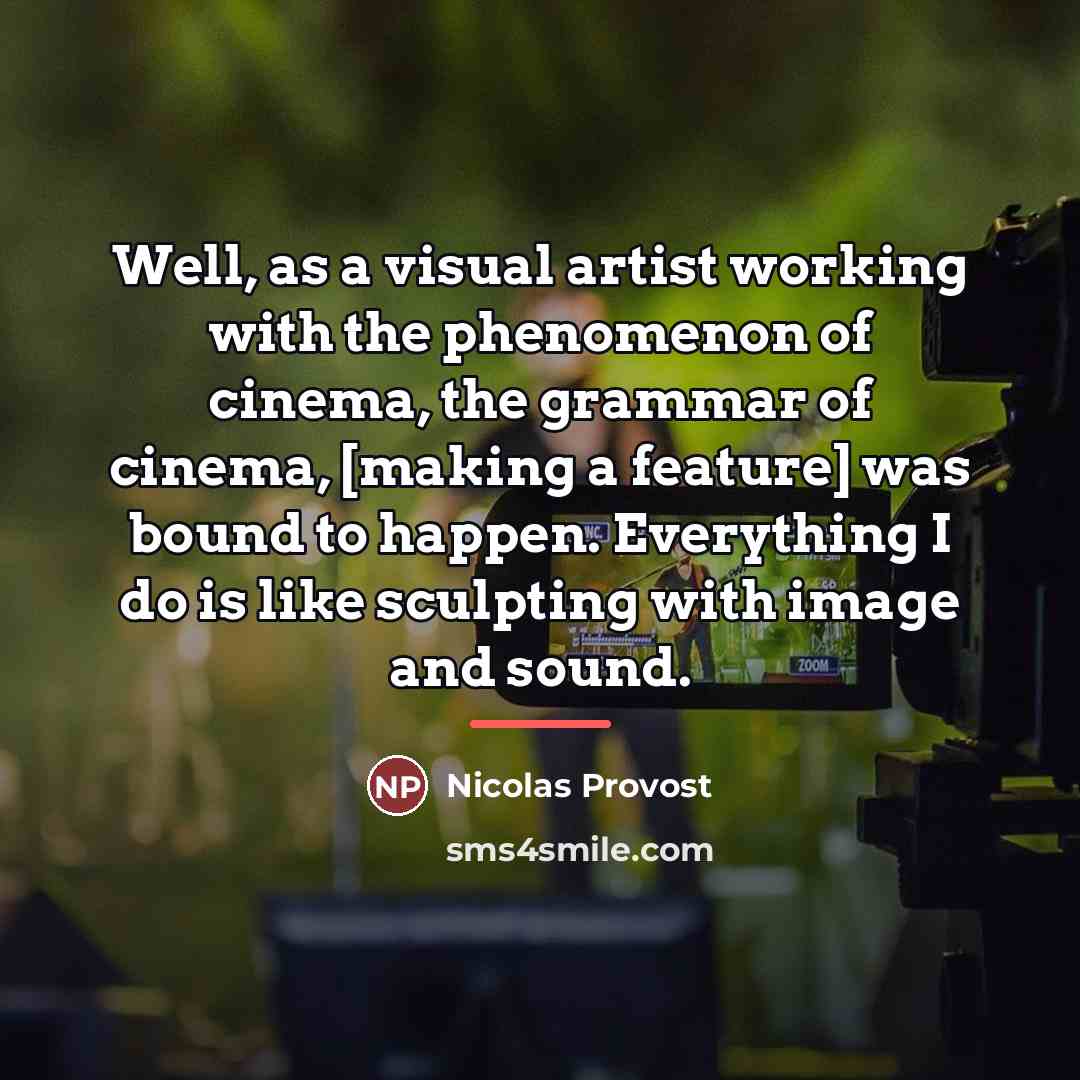 “Well, as a visual artist working with the phenomenon of…” quote by Nicolas Provost
