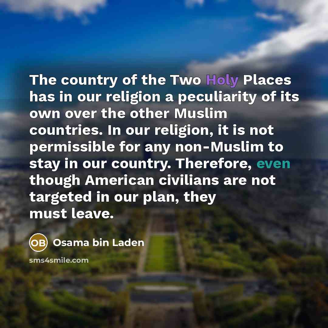 “The country of the Two Holy Places has in our…” quote by Osama bin Laden