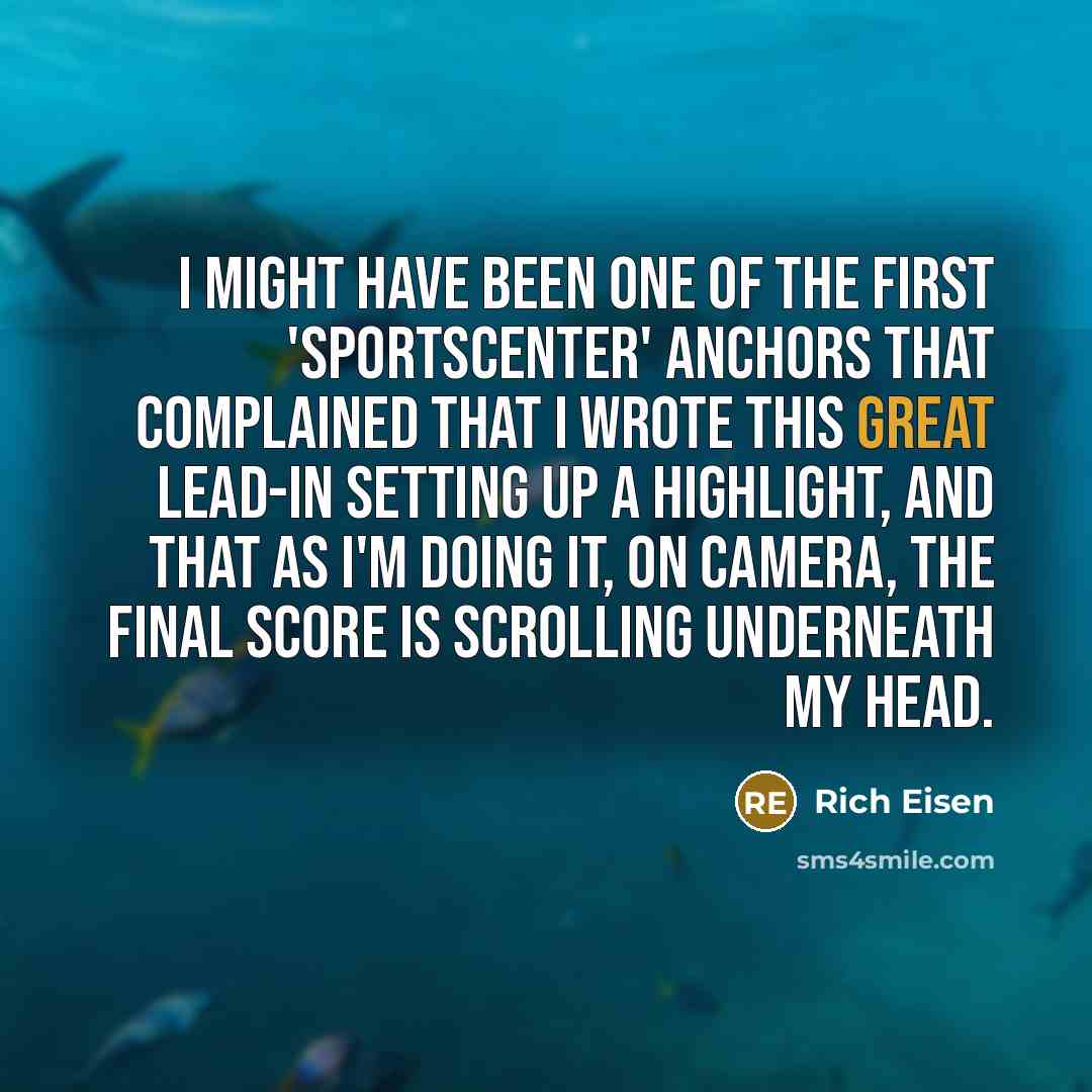 “I might have been one of the first 'SportsCenter' anchors…” quote by Rich Eisen