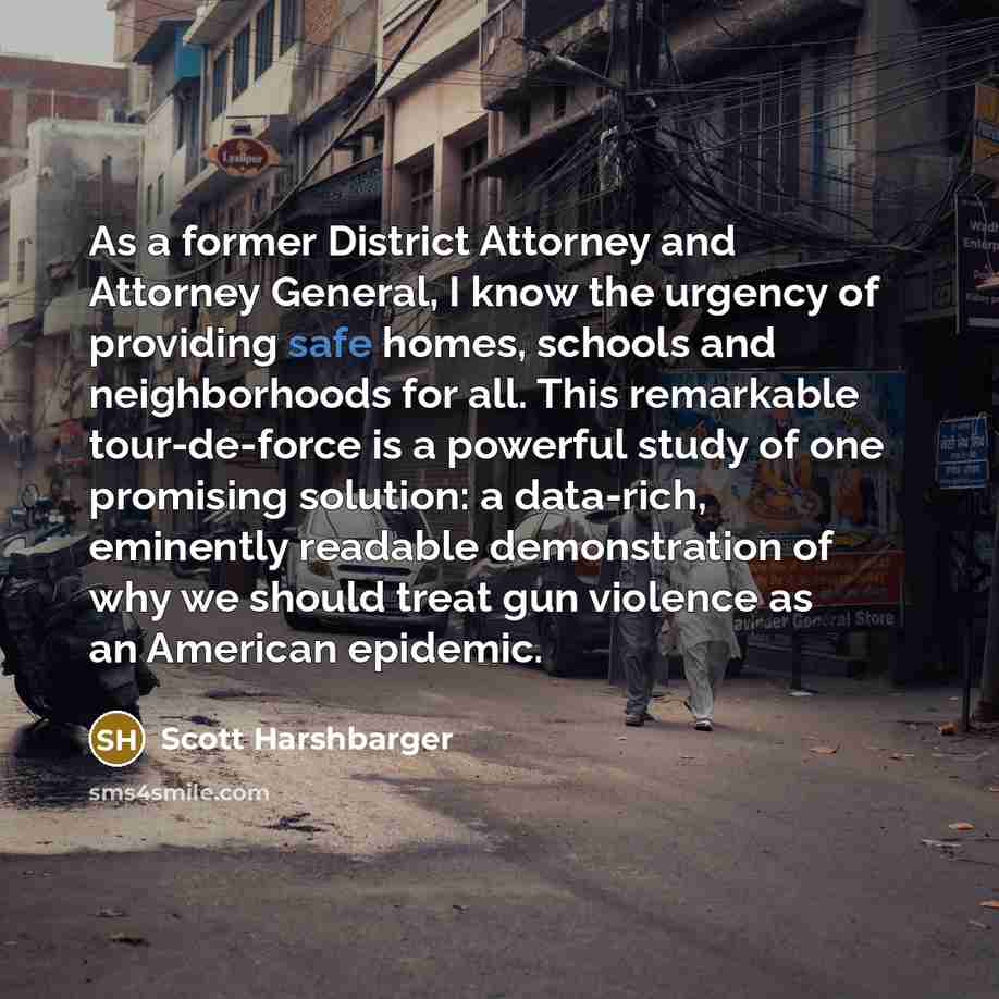 “As a former District Attorney and Attorney General, I know…” quote by Scott Harshbarger