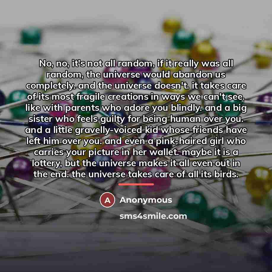 “No, no, it's not all random, if it really was…” quote by Anonymous