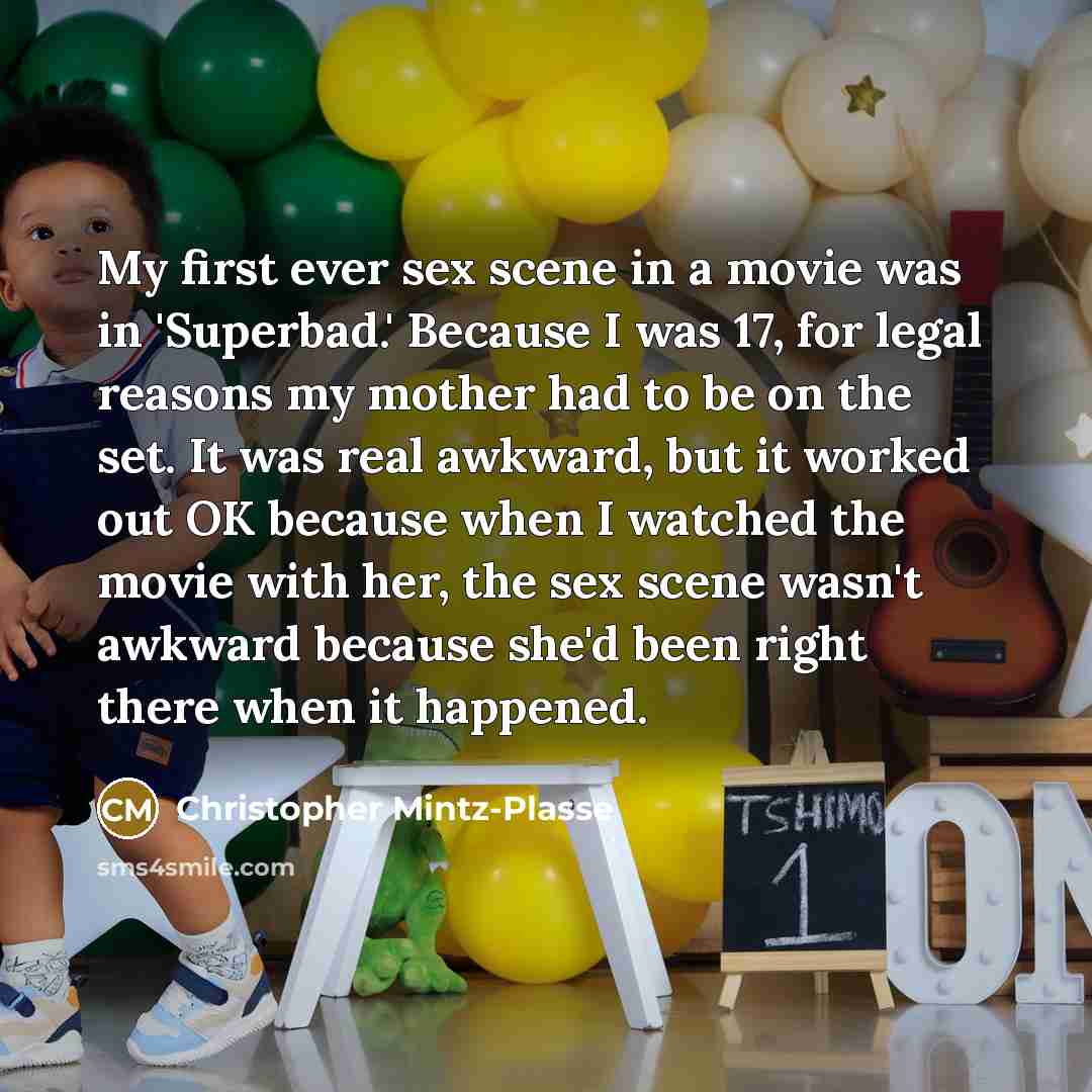 “My first ever sex scene in a movie was in…” quote by Christopher Mintz-Plasse