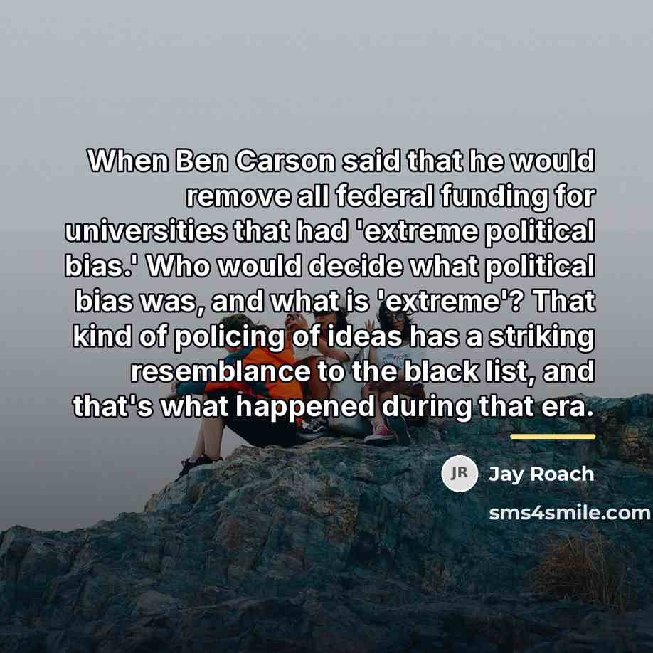 “When Ben Carson said that he would remove all federal…” quote by Jay Roach
