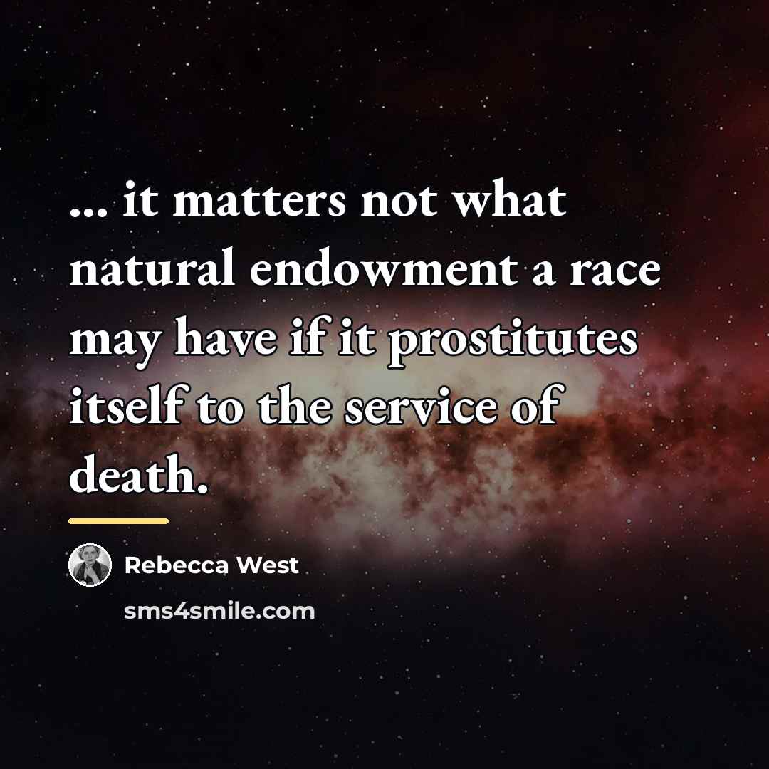 “... it matters not what natural endowment a race may…” quote by Rebecca West