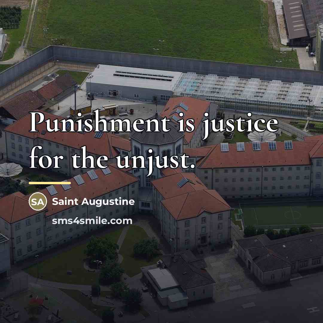 “Punishment is justice for the unjust.…” quote by Saint Augustine