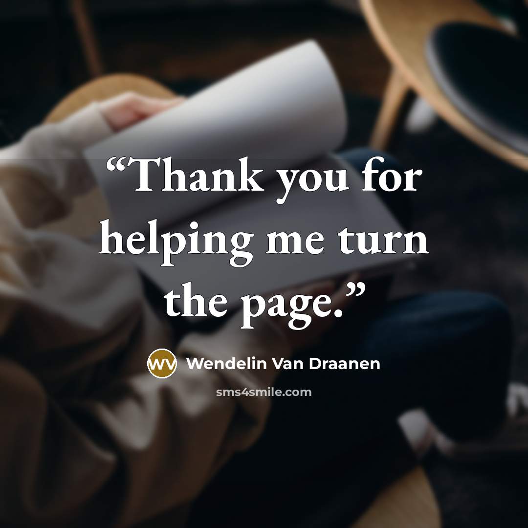 “Thank you for helping me turn the page.” quote by Wendelin Van Draanen
