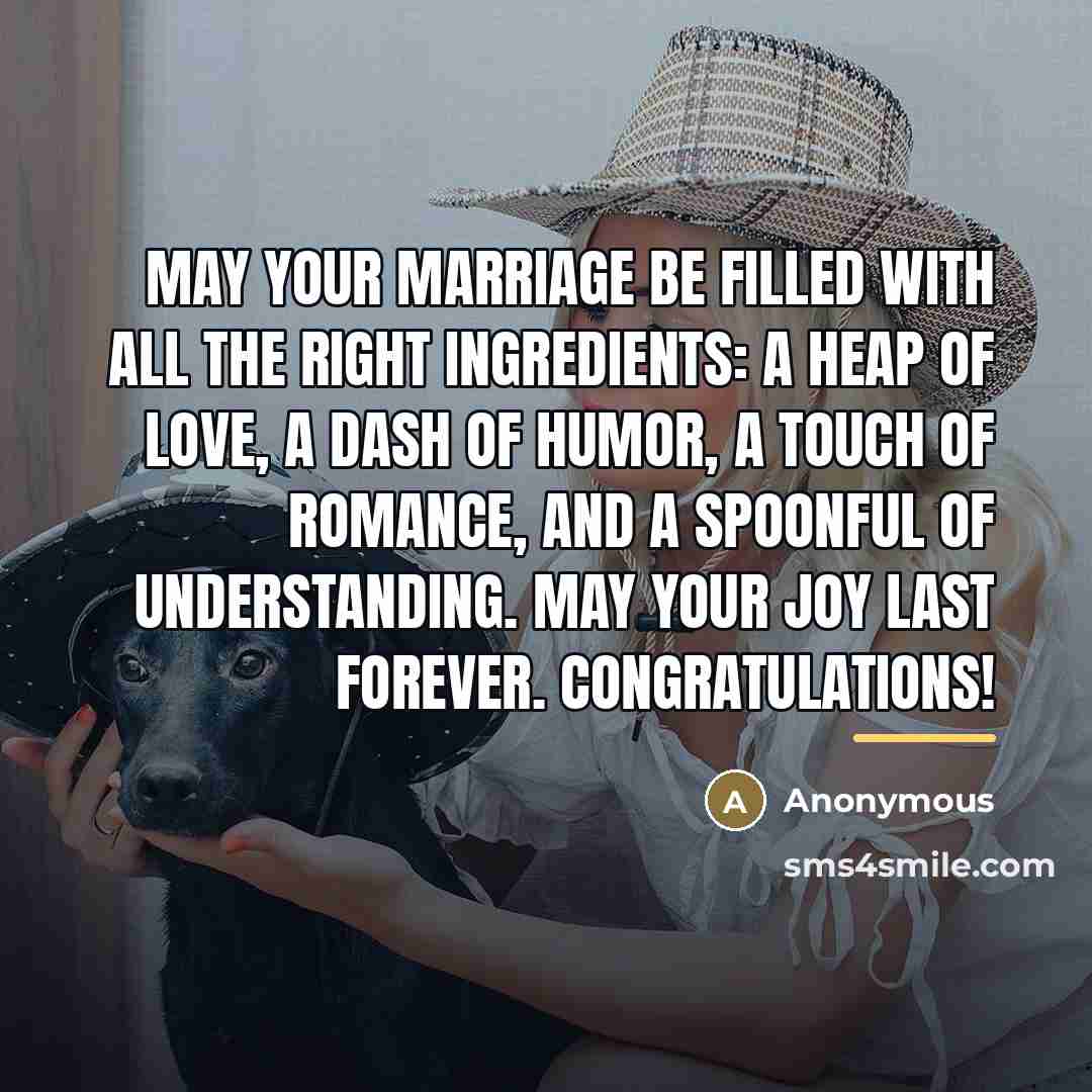 “May your marriage be filled with all the right ingredients:…” quote by Anonymous