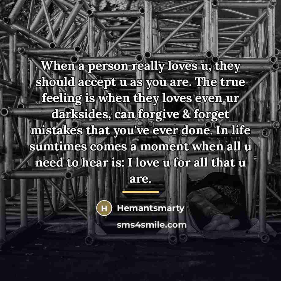 “When a person really loves u, they should accept u…” quote by Hemantsmarty