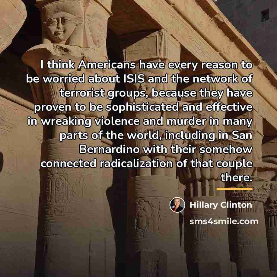 “I think Americans have every reason to be worried about…” quote by Hillary Clinton