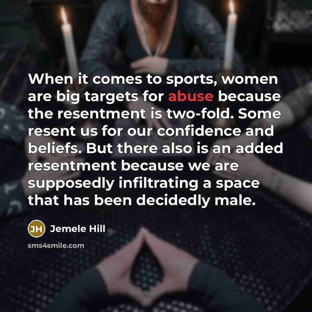 “When it comes to sports, women are big targets for…” quote by Jemele Hill