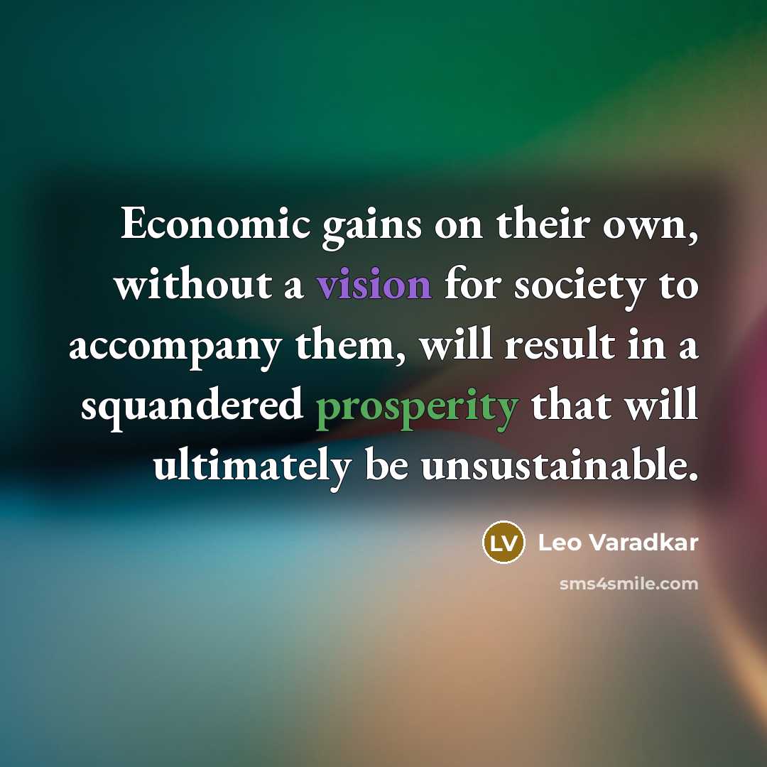 “Economic gains on their own, without a vision for society…” quote by Leo Varadkar
