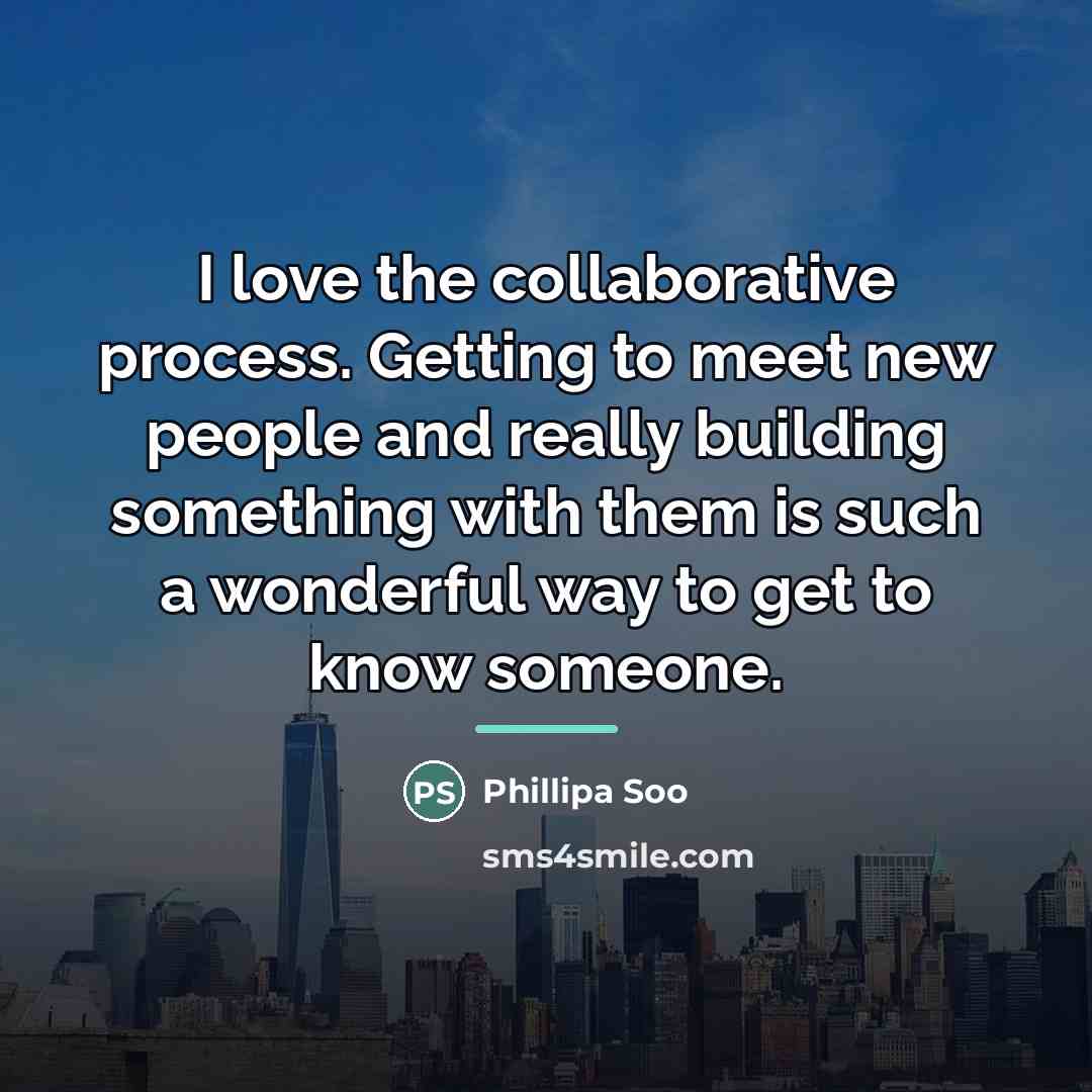 “I love the collaborative process. Getting to meet new people…” quote by Phillipa Soo