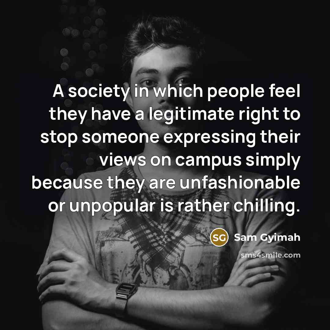 “A society in which people feel they have a legitimate…” quote by Sam Gyimah