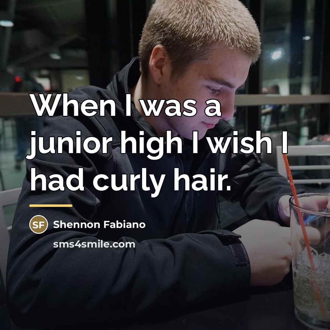 “When I was a junior high I wish I had…” quote by Shennon Fabiano