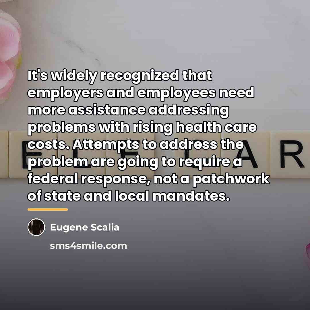“It's widely recognized that employers and employees need more assistance…” quote by Eugene Scalia