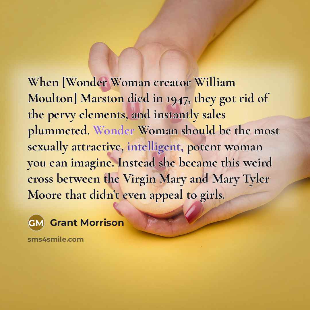 “When [Wonder Woman creator William Moulton] Marston died in 1947,…” quote by Grant Morrison