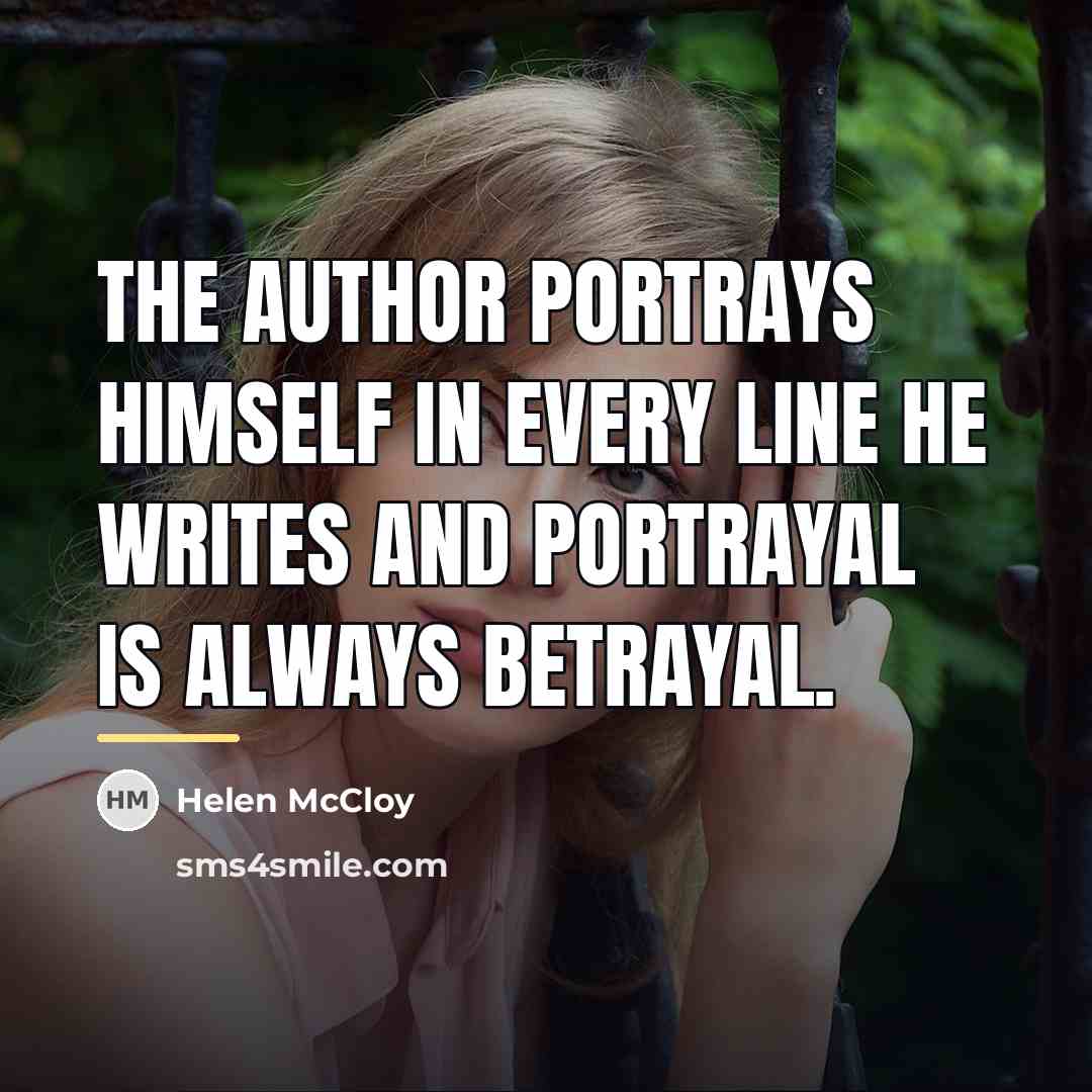 “The author portrays himself in every line he writes and…” quote by Helen McCloy