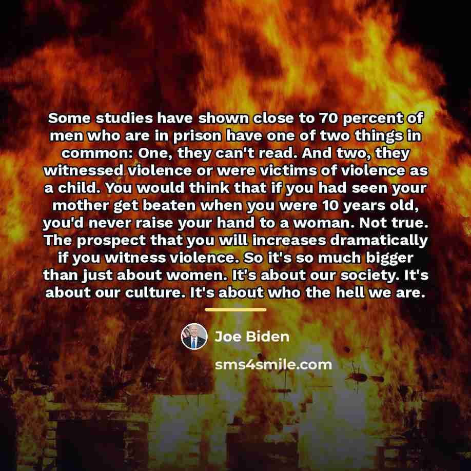 “Some studies have shown close to 70 percent of men…” quote by Joe Biden