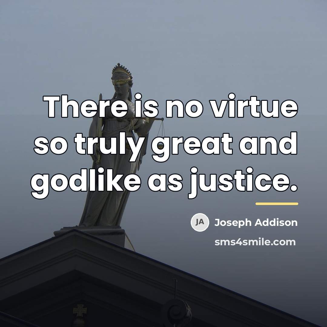 “There is no virtue so truly great and godlike as…” quote by Joseph Addison