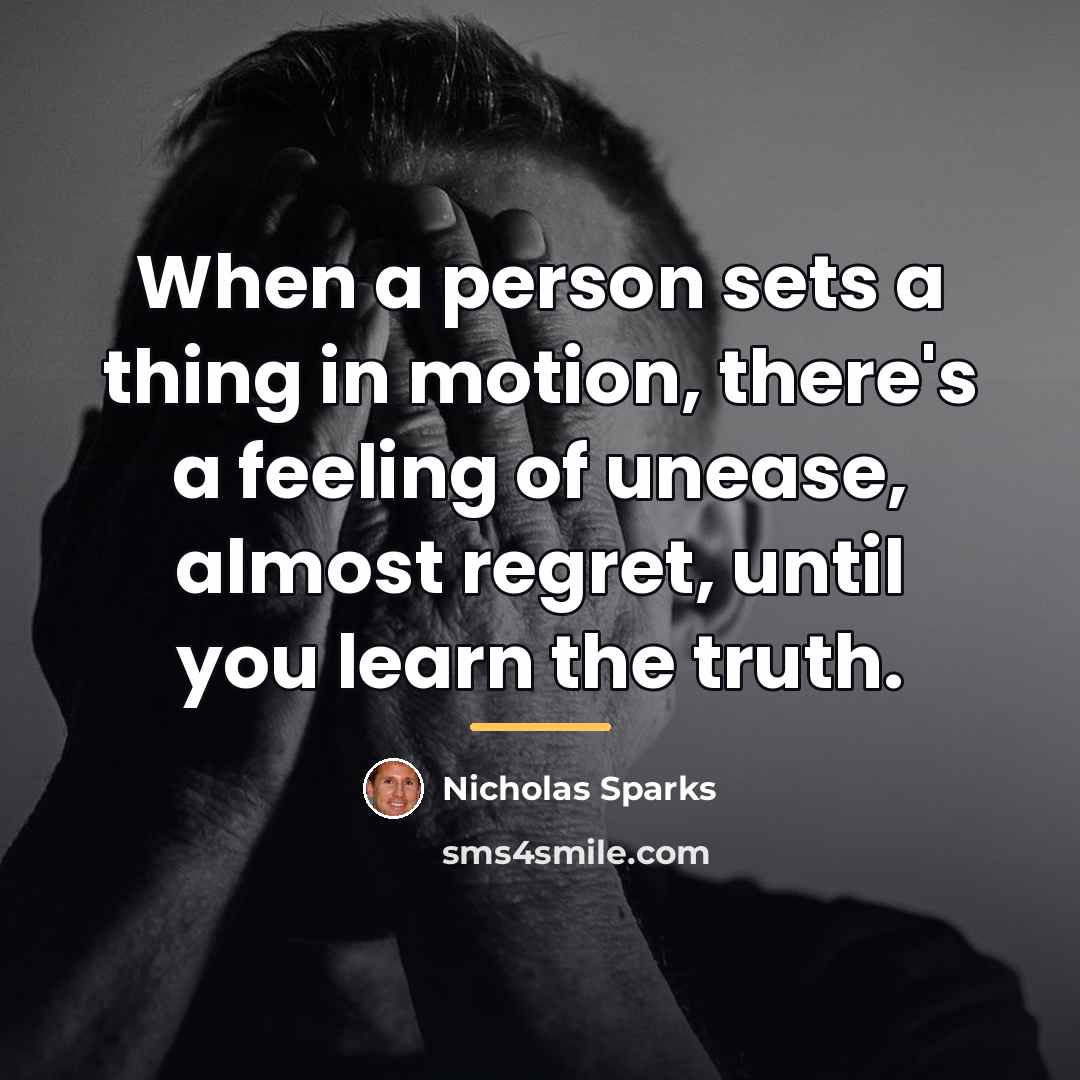 “When a person sets a thing in motion, there's a…” quote by Nicholas Sparks